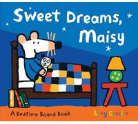 Sweet Dreams, Maisy – A Maisy Bedtime Storybook – Candlewick Press