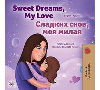 Sweet Dreams, My Love (English Russian Bilingual Children's Book) (English Russian Bilingual Collection)