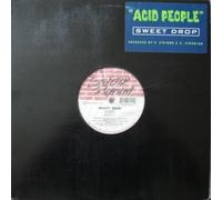 SWEET DROP - SWEET DROP / ACID PEOPLE