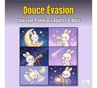 Sweet Escape - Douce Évasion: Livre de Coloriage Panneaux pour Adultes et Adolescents: 60 pages kawaii en mini-panneaux - chats, lapin, fille cosy, ... et étoiles - anti-stress pour adultes et ados