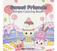 Sweet Friends: Simple Coloring Book