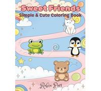 Sweet Friends: Simple & Cute Coloring Book