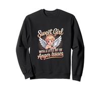 Sweet Girl With A Little Bit Of Anger Issues --- Sudadera