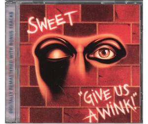 Sweet - Give Us a Wink =repackage