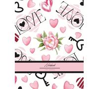 Sweet Hearts Notebook: College Ruled 8.5 x 11 Lined Notebook for Journaling, Lists, and Love-Inspired Writing
