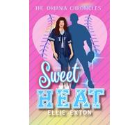 Sweet Heat: A MF Sweet Sports Omegaverse (The Oriania Chronicles: Sweet Omegaverse Standalones)