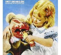 Sweet Jane & Claire - We Are Ready for the Electric
