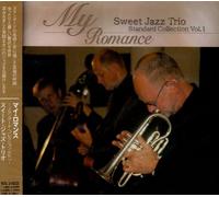 Sweet Jazz Trio - My Romance:Standard Collection