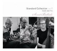Sweet Jazz Trio - Sweet Ballads - Standard Coll.Vol.4