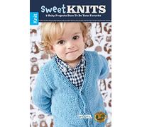 Sweet Knits - 9 proyectos de bebé seguro que serán tu favorito, desde afganos hasta cárdigans y una bonita manta de oso, hay algo para cada bebé