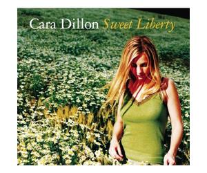 Sweet Liberty (2003) Original Recording By Cara Dillon (2014-05-12)