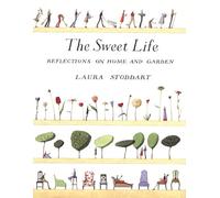 SWEET LIFE GEB: Reflections on Home and Garden