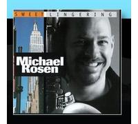 Sweet Lingering by Michael Rosen