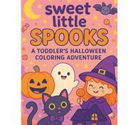 “Sweet Little Spooks: A Toddler’s Halloween Coloring Adventure”