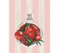 Sweet Little Thoughts: Strawberry Aesthetic Lined Journal for Notes, Lists & Everyday Writing: A Cute Pink Strawberry Notebook - A Thoughtful Gift for Teens, Students, and Stationery Lovers