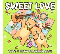 Sweet Love Coloring Book: Sweet Animal Couples Coloring pages with Fuzzy Friends in Love and Simple Heartwarming Designs for Everyone seeking Chill Relaxation