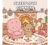 SWEET LOVE CORNERS: Cozy Valentine’s Places to Colour