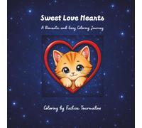 Sweet Love Hearts: A Romantic and Easy Coloring Journey
