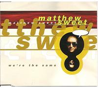 Sweet, Matthew - We're the Same / Speed Racer
