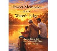 Sweet Memories of the Water's Edge: Large Print Devotional Gift Book for Seniors