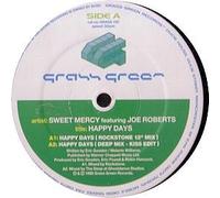 Sweet Mercy Feat Joe Roberts - Happy Days - Sweet Mercy Feat Joe Roberts 12"