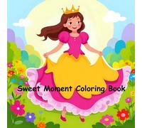 Sweet Moment Coloring Book