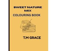 SWEET NATURE MIX COLOURING BOOK