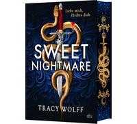 Sweet Nightmare: Mitreißender Romantasy-Reihenauftakt: Enemies to Lovers in geheimnisvollem Dark-Academia-Setting - mit wunderschönem Farbschnitt in limitierter Auflage: 1