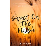 Sweet On The Finish (Thorn Ridge)