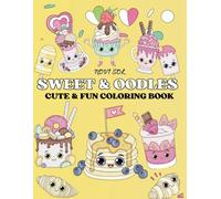 Sweet & Oodles: A Fun and Relaxing Coloring Book for Adults and Kids