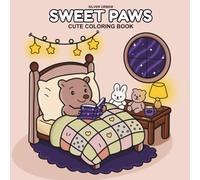 Sweet Paws: A Cozy Coloring Book of Cute Animals in Indoor Scenes (Cozy Moments)