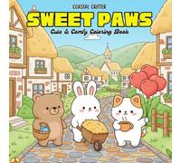 Sweet Paws: Cute & Comfy Coloring Book