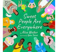 Sweet People are Everywhere: (Pulitzer Prize, Diversity Books)