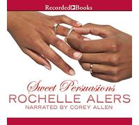 Sweet Persuasions (The Eatons Series)