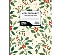 Sweet Red Berries Journal | Beautiful Aesthetic Notebook for Work, Study & Journaling | Soft Matte Cover, 100 Pages