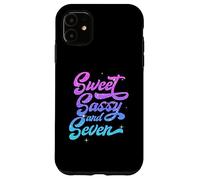 Sweet Sassy and Seven | Séptimo Cumpleaños | 7 Años Carcasa para iPhone 11