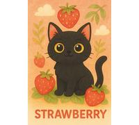 Sweet & Sassy: The Strawberry Cat Summer Notebook