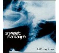 Sweet Savage - Killing Time
