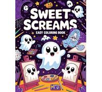 Sweet Screams Easy Coloring Book: Cute and Minimalist Halloween Designs for Stress Relief