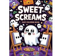 Sweet Screams Easy Coloring Book: Fun Halloween Illustrations for Teens and Adults