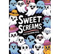 Sweet Screams Easy Coloring Book: Spooky and Simple Halloween Fun for Everyone