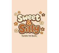 Sweet & Silly