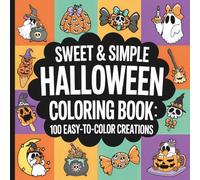 Sweet & Simple Halloween Coloring Book: 100 Easy-to-Color Creations