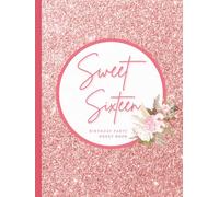Sweet Sixteen Birthday Party Guest Book: Floral Design Sweet 16 Gifts for Girls | Sweet 16 Birthday Party Decorations with Rose Gold Glitter Sparkle ... | Hardcover Guest Book (Premium Cream Paper)