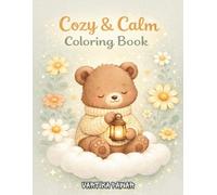 Sweet & Sleepy: A Very Cozy Coloring Book: Simple & Bold Pages for Kids Ages 3-8, Featuring Cuddly Animals, Rainy Day Vibes, and Heartwarming Scenes for Stress-Free Quiet Time
