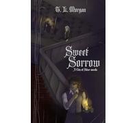 Sweet Sorrow (City of Silver)