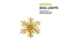 SWEET SOUL SELECT WINTER, SOUL LIGHTS