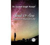 Sweet & Sour Tastes in Human Life