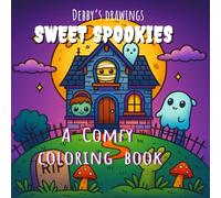 Sweet Spookies: A comfy coloring book (Debby's Drawing easy and comfy coloring book)