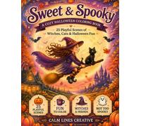 Sweet & Spooky: A Cozy Halloween Coloring Book